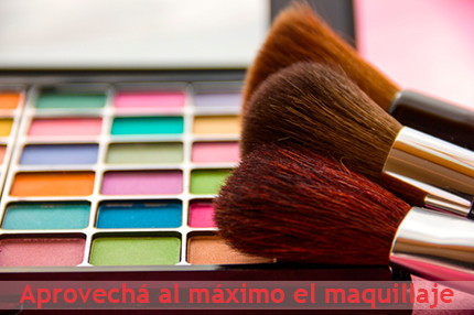 Cmo aprovechar al mximo el maquillaje 