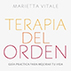 Lanzamiento de libro: Terapia del orden, gu�a pr�ctica para mejorar tu vida, Marietta Vitale